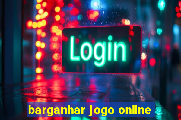 barganhar jogo online